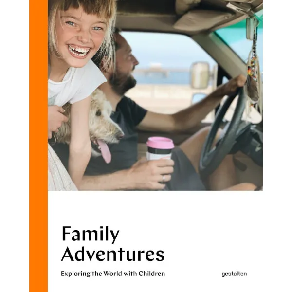 Family Adventures . Exploring the World with Children