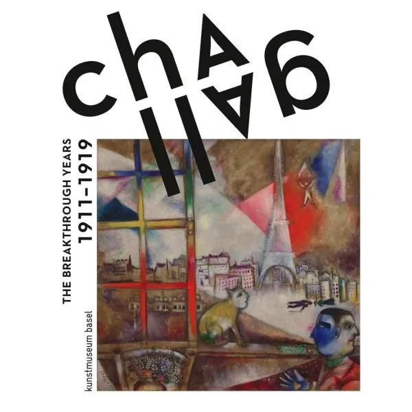 Chagall: The Breakthrough Years : 1911-1919