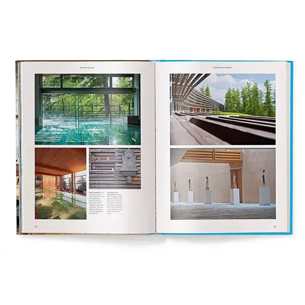 Mountain Escapes . The Finest Hotels and Retreats from the Alps to the Andes