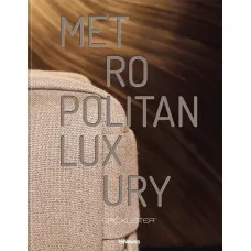Metropolitan Luxury