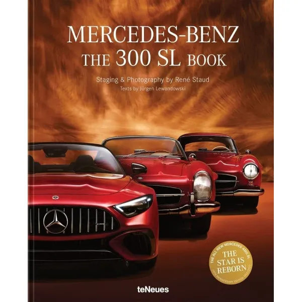 Mercedes-Benz : The 300 SL Book. Revised 70 Years Anniversary Edition