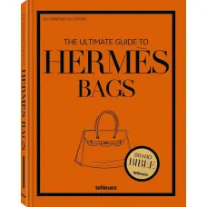 The Ultimate Guide to Hermès Bags
