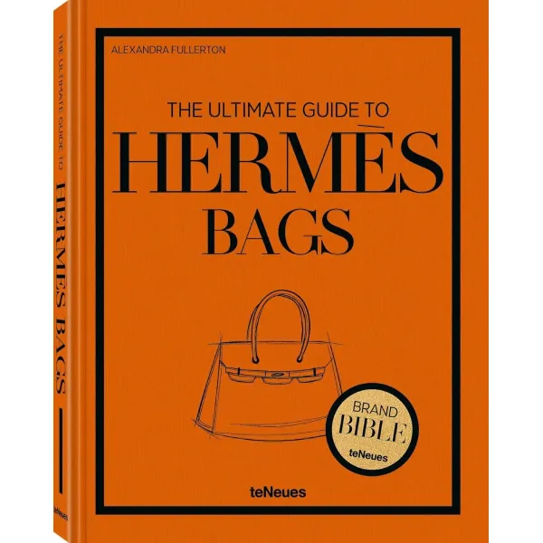 The Ultimate Guide to Hermès Bags
