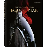 Equestrian - The Ultimate Book