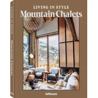 Living in Style Mountain Chalets