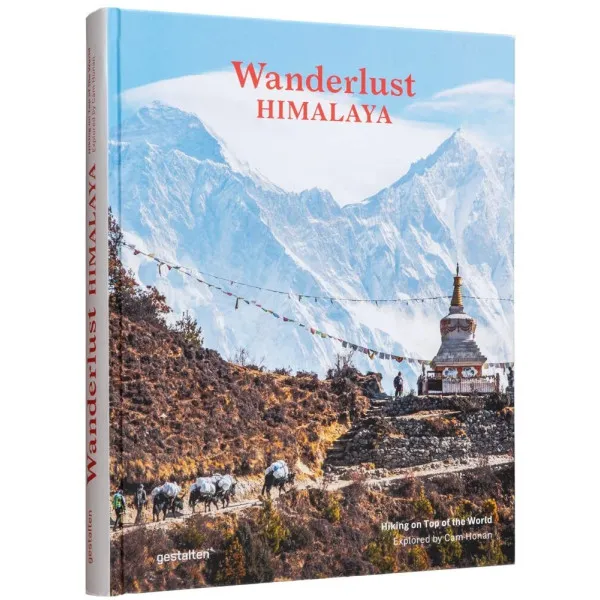 Wanderlust Himalaya : Hiking on Top of the World