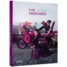 The Obsessed : Otakus, Tribes, and Subcultures of Japan