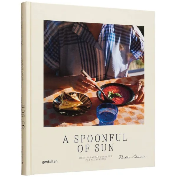 A Spoonful of Sun : Mediterranean Cookbook for All Seasons