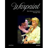 Warpaint: Male Makeup and Identity Through Time