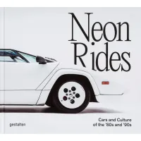 Neon Rides: Cars and Culture of the ’80s and ’90s