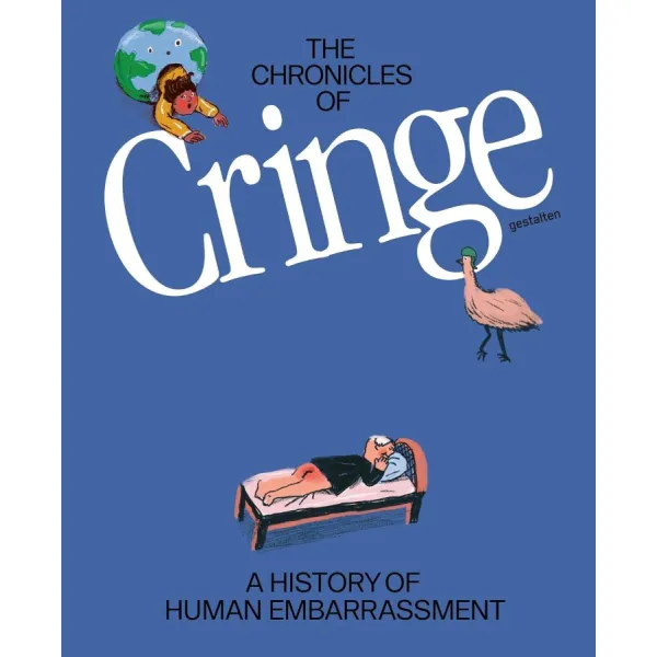 The Chronicles of Cringe