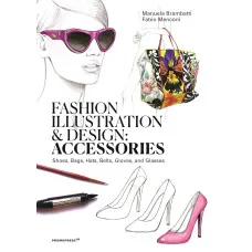 Fashion Illustration And Design. Accesories