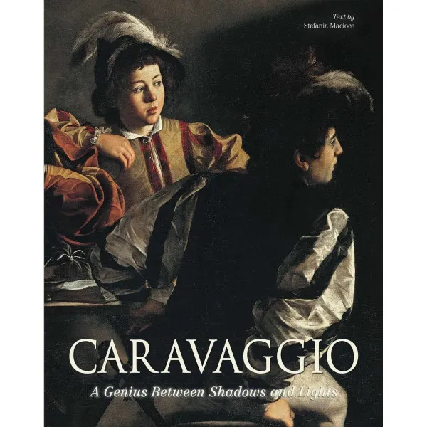 Caravaggio A Genius Between Shadows and Lights