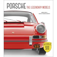 Porsche: The Legendary Models