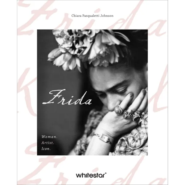 Frida: Woman. Artist. Icon