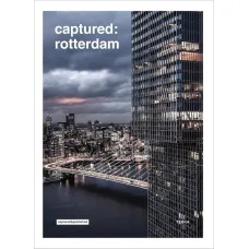Captured: Rotterdam