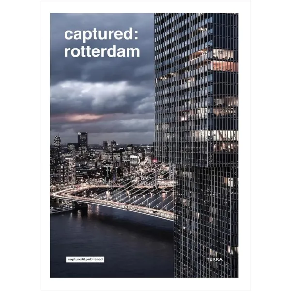 Captured: Rotterdam