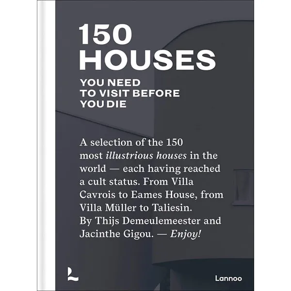 150 Houses You Need to Visit Before Your Die