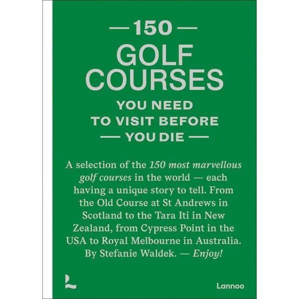 150 golf courses you need to visit before you die