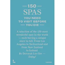 150 Spas You Need to Visit Before You Die