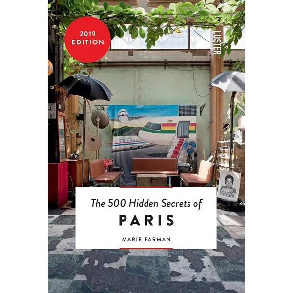 500 Hidden Secrets of Paris