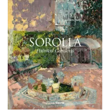 Sorolla: Painted Gardens